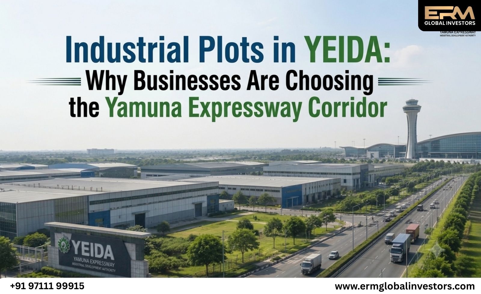 Industrial Plots in YEIDA: Why Businesses Are Choosing the Yamuna Expressway Corridor